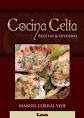 Cocina Celta - Recetas & Leyendas