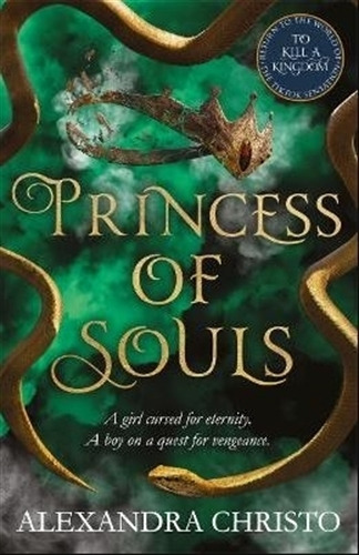 Princess Of Souls - Alexandra Christo, De Christo, Alexandra. Editorial Hot Key Books, Tapa Blanda En Inglés Internacional, 2022