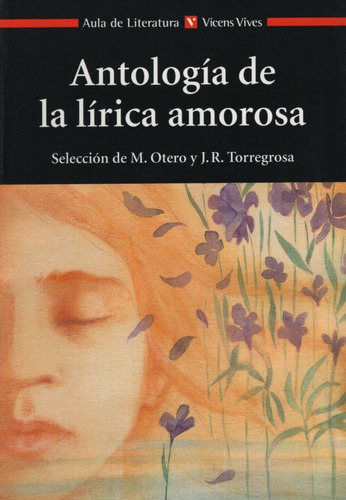 Antologia De La Lirica Amorosa