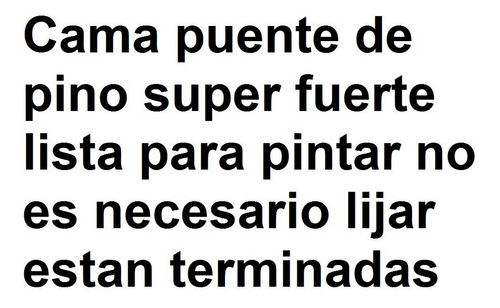 Cama Puente En Pino Super Fuerte