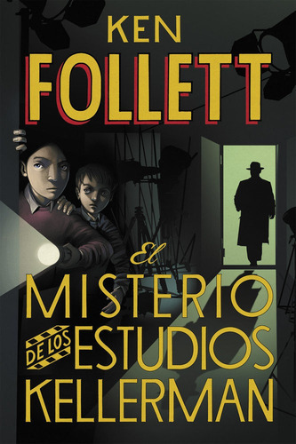 El Misterio De Los Estudios Kellerman, De Follett, Ken. Editorial Montena, Tapa Blanda En Español