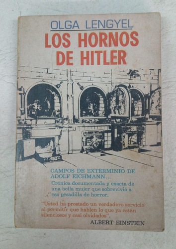 Los Hornos De Hitler - Olga Lengyel - Ed. Diana