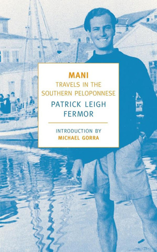 Libro: Mani: Travels In The Southern Peloponnese (new York