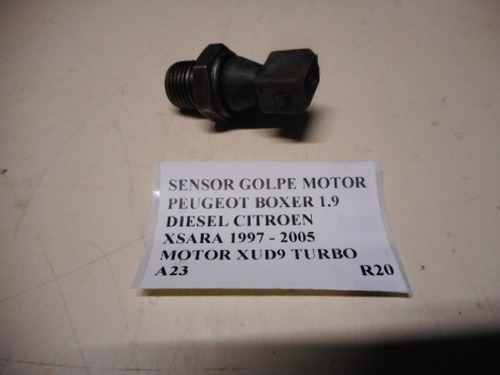 Sensor Golpe Motor Peugeot Boxer 1.9 Diesel Xud9