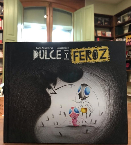 Dulce Y Feroz