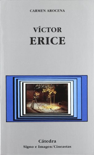 Libro Víctor Erice De Arocena Carmen Catedra