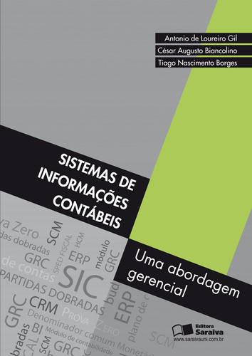 Sistemas de informações contábeis, de Gil, Antonio De Loureiro. Editora Saraiva Educação S. A., capa mole em português, 2013