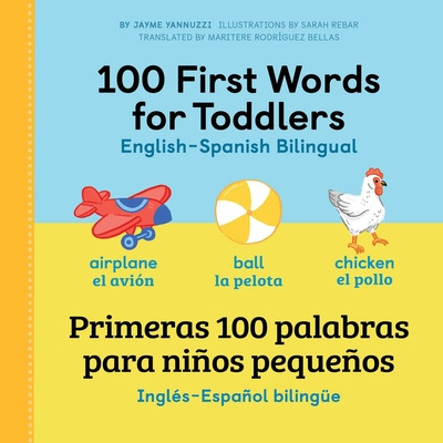 Libro 100 First Words For Toddlers: English - Spanish Bil...