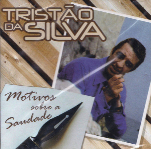 Cd Motivos Sobre A Saudade (tristão Da Silva) Estándar