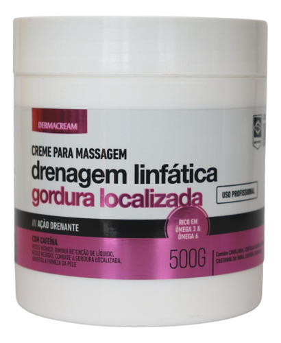 Creme Massagem Corporal Drenagem Linfática Dermacream 500g