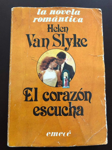 Libro El Corazón Escucha - Helen Van Slyke - Muy Buen Estado