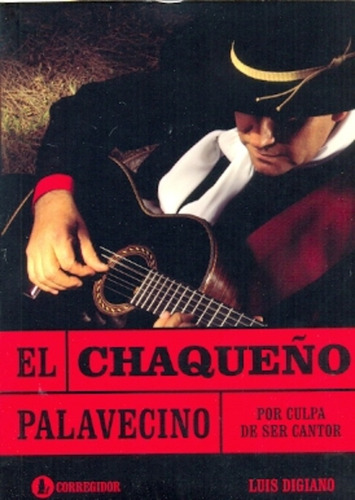 El Chaqueño - Luis Digiano