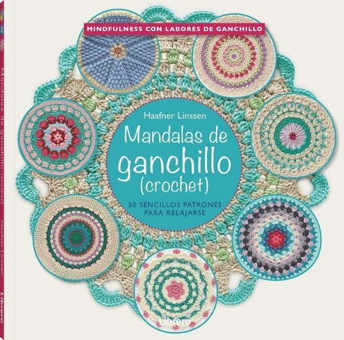 Haafner Linssen Mandalas de ganchillo crochet Editorial Librero