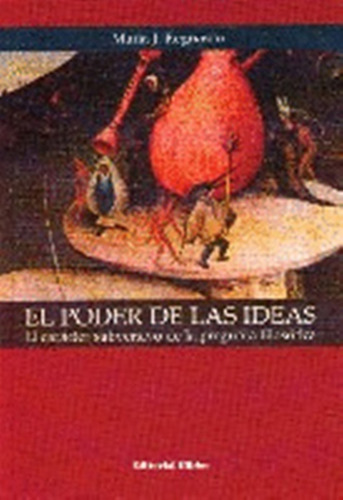 El Poder De Las Ideas: El Carácter Subversivo De La Pregunta Filosófica, De Regnasco, María Josefina. Editorial Biblos, Tapa Blanda En Español