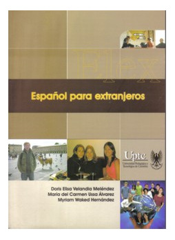 Español Para Extranjeros. Nivel Básico. Incluye Cd Rom