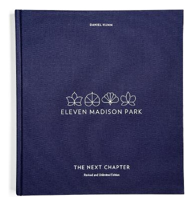 Libro Eleven Madison Park: The Next Chapter: Revised And ...