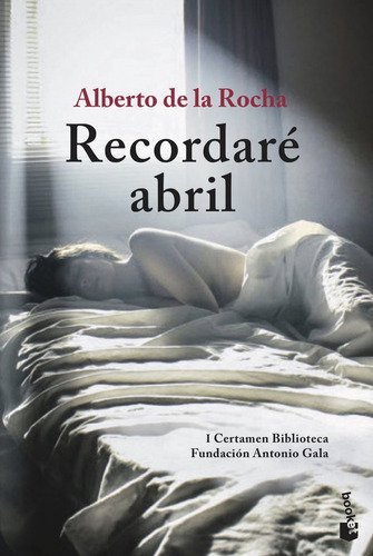 Recordarãâ© Abril, De Rocha Muñoz, Alberto De La. Editorial Booket, Tapa Blanda En Español