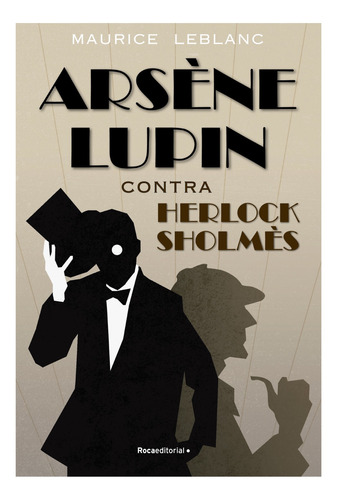 Arsène Lupin Contra Herlock Sholmès