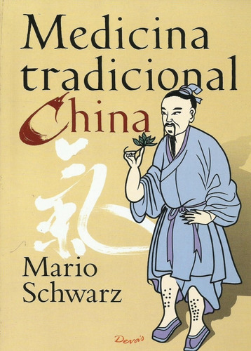 Medicina Tradicional China - Mario Schwarz
