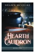 Comprar Libro:  Hogar Y Caldero (misterios Del Hogar Y El Caldero)