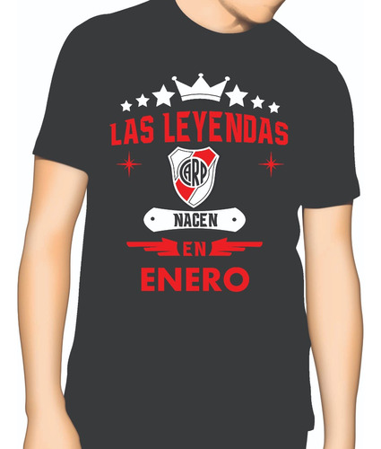 Remera Algodon River Plate Las Leyendas Nacen En 