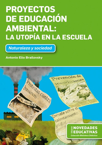 Proyectos De Educación Ambiental - Antonio Elio Brailovsky