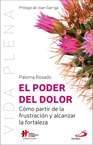 Libro El Poder Del Dolor - Rosado Sanz, Paloma