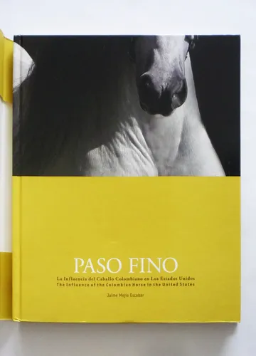 Paso Fino La Influencia Del Caballo - Jaime Mejia Escobar (Usado)