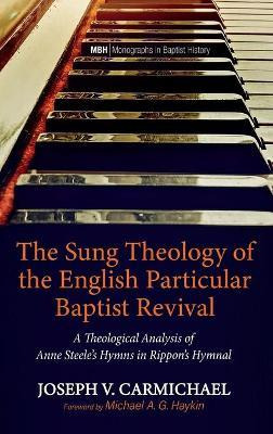 Libro The Sung Theology Of The English Particular Baptist...