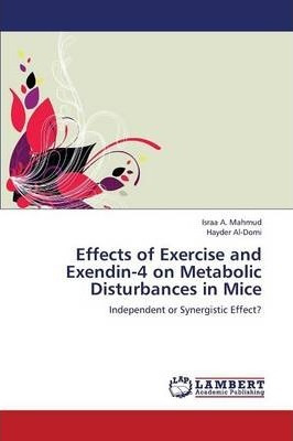 Libro Effects Of Exercise And Exendin-4 On Metabolic Dist...