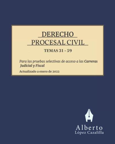 Libro: Derecho Procesal Civil, Temas 31 A 58: Temas