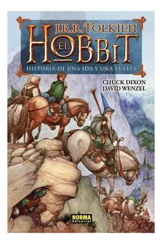 El Hobbit - Historia De Una Ida Y Una Vuelta