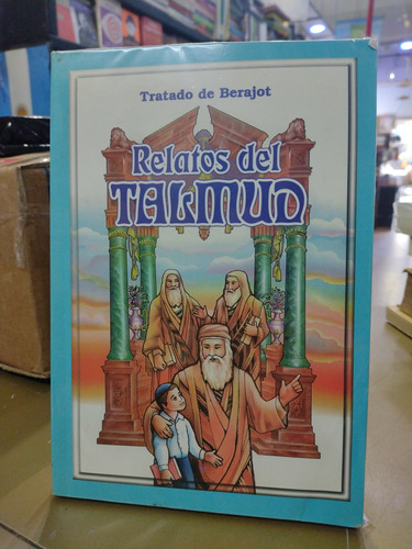 Relatos Del Talmud Tratado De Berajot