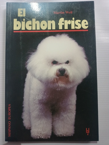 Libro Perros El Bichon Frise Martin Weil