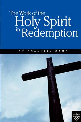 Libro The Work Of The Holy Spirit - Camp, Franklin