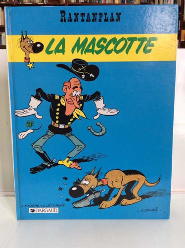 La Mascota - Rantanplan - Fauche Y Leturgie - En Francés