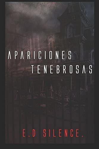 Libro: Apariciones Tenebrosas (edición En Español)
