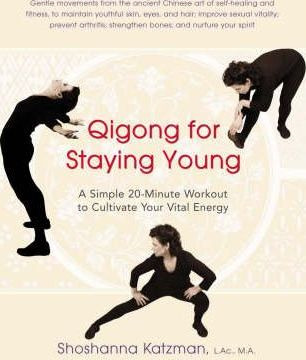 Libro Qigong For Staying Young : A Simple 20-minute Worko...