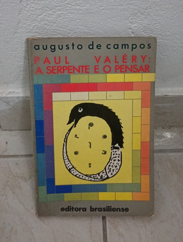 Paul Valéry: A Serpente E O Pensar (autografado) (Usado)