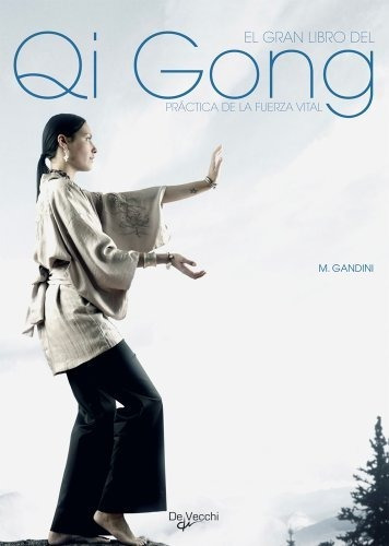 Gran Libro Del Qi Gong, El - Gandini, Maria Jose