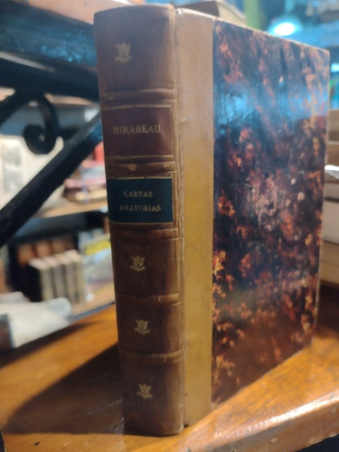 Cartas Amatorias De Mirabeau Edicion 1891 Literatura Francia