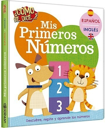 Mis Primeros Numeros Español - Ingles Libro Bilingue