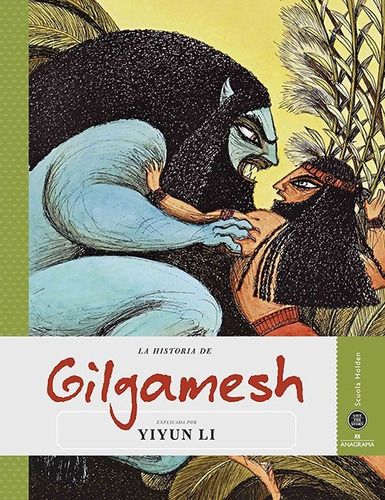 La Historia De Gilgamesh, De Li, Yiyun. Serie N/a, Vol. Volumen Unico. Editorial Anagrama, Tapa Blanda, Edición 1 En Español, 2013