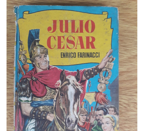 Libro Julio Cesar Enrico Farinacci Con 250 Ilustraciones 