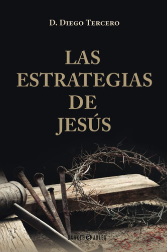 Libro: Las Estrategias De Jesús (spanish Edition)