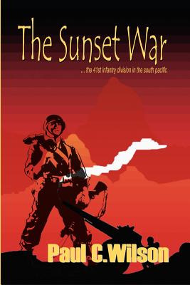 Libro The Sunset War: The 41st Infantry Division In The S...
