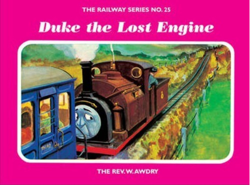 Railway Series,the 25: Duke The Lost Engine - Egmont# Kel Ed