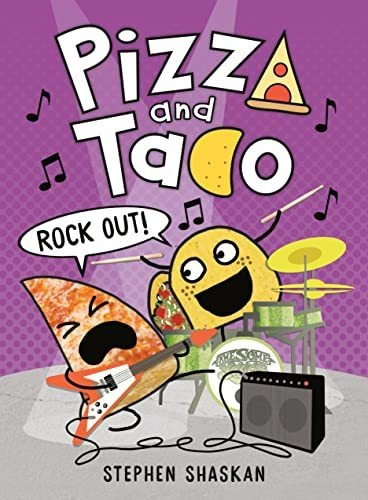 Book : Pizza And Taco Rock Out - Shaskan, Stephen