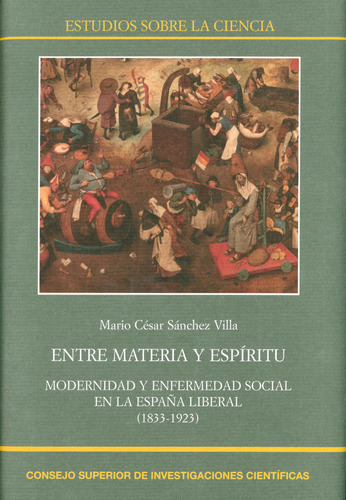 Entre Materia Y Espiritu: Modernidad Y Enfermedad Social ...