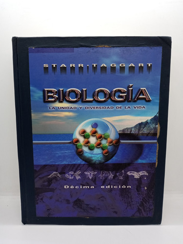 Biología - Cecie Starr - Ralph Taggart - 10ma Edición